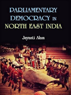 cover image of Parliamentary Democracy in North-East India